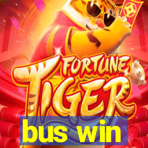 bus win